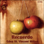 Recuerdo by MILLAY, Edna St. Vincent
