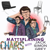 Mattsplaining - Chairs