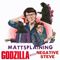 Mattsplaining - Godzilla 