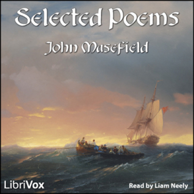 Selected Public Domain Poems by MASEFIELD, John