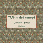 Vita dei campi by VERGA, Giovanni