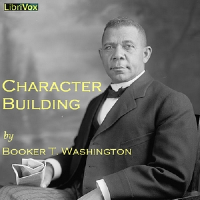 Character Building by WASHINGTON, Booker T.