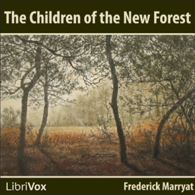 Children of the New Forest, The by MARRYAT, Frederick