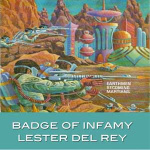 Badge of Infamy by REY, Lester del