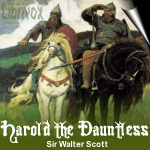 Harold the Dauntless by SCOTT, Sir Walter