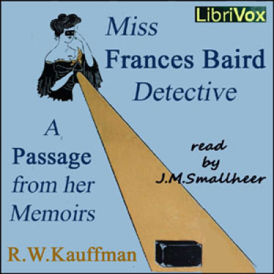 Miss Frances Baird, detective by KAUFFMAN, Reginald Wright
