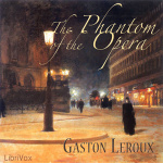 Phantom of the Opera (version 2), The by LEROUX, Gaston