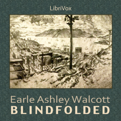 Blindfolded by WALCOTT, Earle Ashley