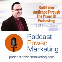 Podcast Power Marketing Podcast: Podcasting Tips - Content Marketing - Online Marketing
