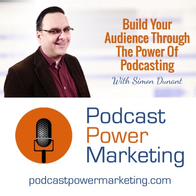 Podcast Power Marketing Podcast: Podcasting Tips - Content Marketing - Online Marketing