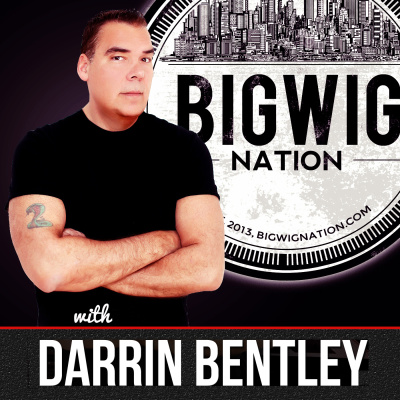 Big Wig Nation With Darrin Bentley