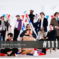 LondonGigGuide #111 - 08/09/15 - Your weekly, no nonsense guide to smaller London gigs