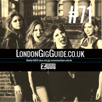 LondonGigGuide #71 - 20/10/14 - Your weekly, no nonsense guide to smaller London gigs