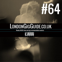 LondonGigGuide #64- 25/08/14 - Your weekly, no nonsense guide to London gigs