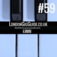LondonGigGuide #59 - 15/07/14 - Your weekly, no nonsense guide to London gigs