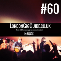 LondonGigGuide #60 - 28/07/14 - Your weekly, no nonsense guide to London gigs