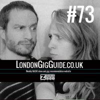 LondonGigGuide #73 - 03/11/14 - Your weekly, no nonsense guide to smaller London gigs