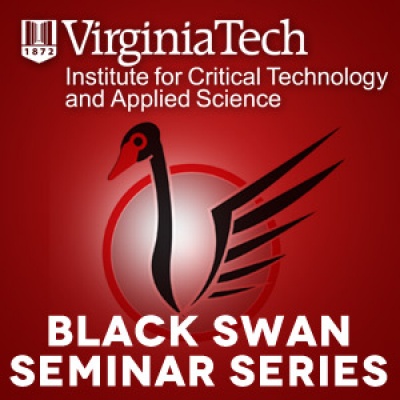 Virginia Tech / ICTAS Black Swan Seminar Series