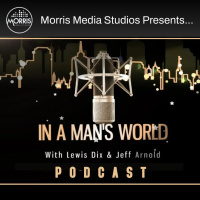 In A Mans World with Lewis Dix, TDP, Jeff Arnold
