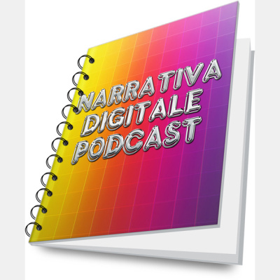Narrativa Digitale - Il Podcast Che Ama Gli Ebook