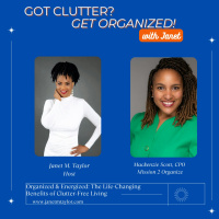 Organized  Energized: The Life-Changing Benefits of Clutter-Free Living with Mackenzie Scott