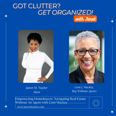 Got Clutter? Get Organized! With Janet