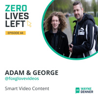 44 Interview with Adam  George Foxglove Productions