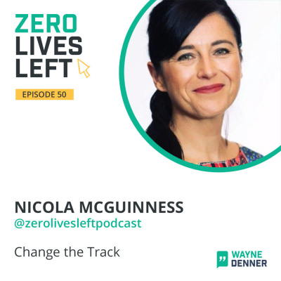 Zero Lives Left Business, Career  Life Podcast