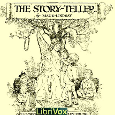 Story-teller, The by LINDSAY, Maud