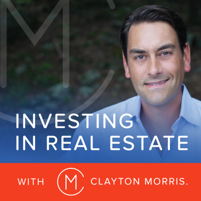 Investing In Real Estate With Clayton Morris | Financial Freedom Through Real Estate