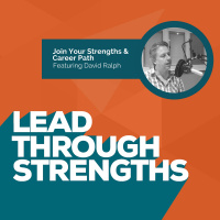 Join Up Your Strengths  Career Path - With David Ralph