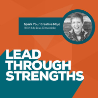 Spark Your Creative Mojo - With Melissa Dinwiddie
