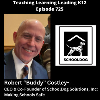 Robert Buddy Costley - CEO  Co-Founder of SchoolDog Solutions, Inc: Making Schools Safe - 725