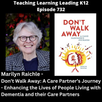 Marilyn Raichle - Dont Walk Away: A Care Partners Journey - 732