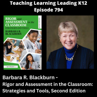 Barbara R. Blackburn - Rigor and Assessment in the Classroom: Strategies and Tools, Second Edition
