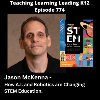 Jason McKenna - How A.I. and Robotics are Changing STEM Education - 774
