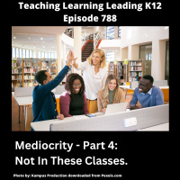 Mediocrity - Part 4: Not in These Classes - 788