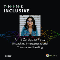 Alma Zaragoza-Petty | Unpacking Intergenerational Trauma and Healing