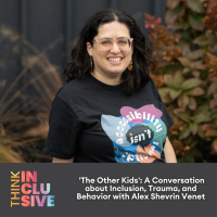 The Other Kids: A Conversation about Inclusion, Trauma, and Behavior with Alex Shevrin Venet
