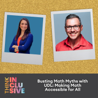 Busting Math Myths with UDL: Making Math Accessible for All