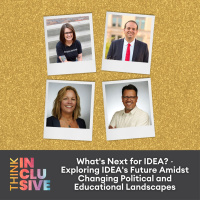 Whats Next for IDEA? ~ Exploring IDEAs Future Amidst Changing Political and Educational Landscapes