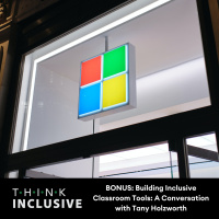 BONUS: Building Inclusive Classroom Tools: A Conversation with Tany Holzworth