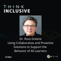 Dr. Ross Greene | Using Collaborative and Proactive Solutions to Support the Behavior of All Learners