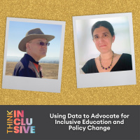 Using Data to Advocate for Inclusive Education and Policy Change
