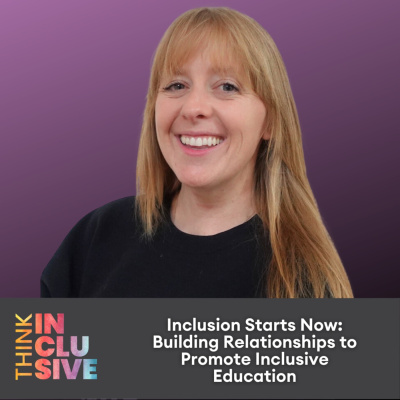 Think Inclusive Podcast