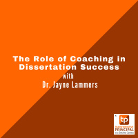 The Role of Coaching in Dissertation Success with Dr. Jayne Lammers
