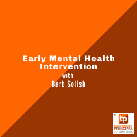 Early Mental Health Intervention with Barb Solish