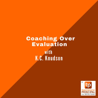 Coaching Over Evaluation with K.C. Knudson