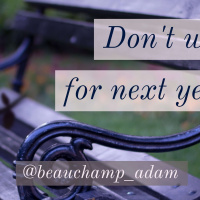 Dont Wait for Next Year with Adam Beauchamp Transformative Principal 163