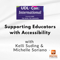 Supporting Educators with Accessibility with Kelli Suding and Michelle Soriano #udlcon